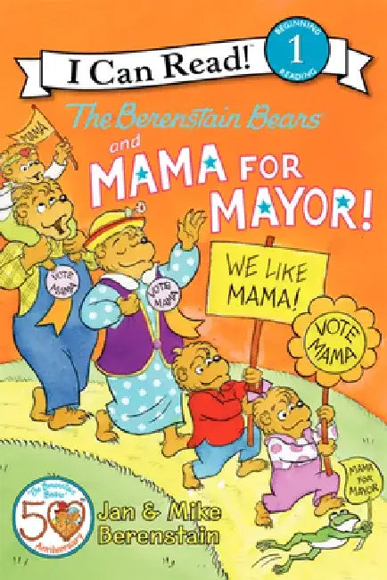 The Berenstain Bears and Mama for Mayor! by Jan Berenstain
