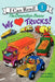 We Love Trucks! by Jan Berenstain