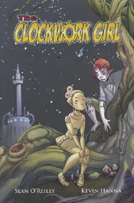 The Clockwork Girl by Sean O'Reilly