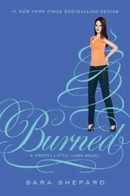 Burned by Sara Shepard