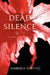 Dead Silence by Kimberly Derting