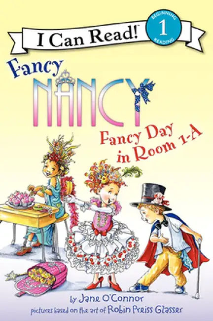 Fancy Day in Room 1-A by Jane O'Connor