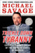 Trickle Down Tyranny by Michael Savage