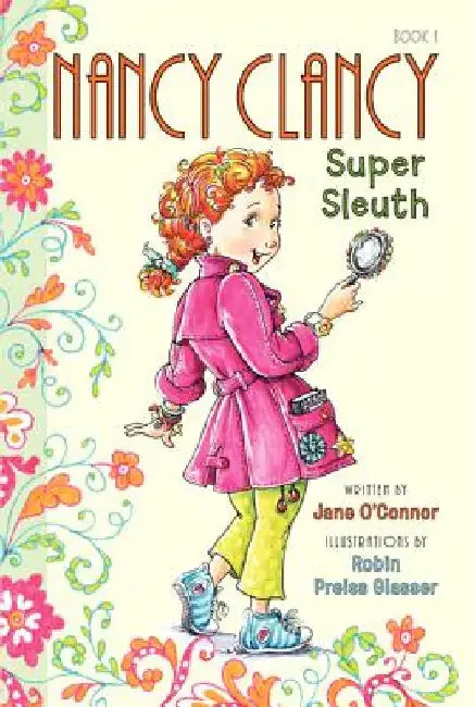 Fancy Nancy: Nancy Clancy, Super Sleuth by Jane O'Connor