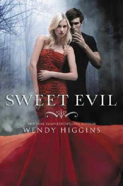 Sweet Evil by Wendy Higgins
