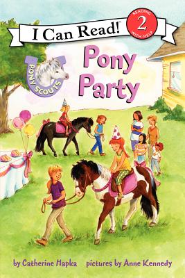 Pony Scouts: Pony Party by Catherine Hapka