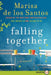 Falling Together by Marisa De Los Santos