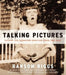 Talking Pictures: Images and Messages Rescued from the Past by Ransom Riggs