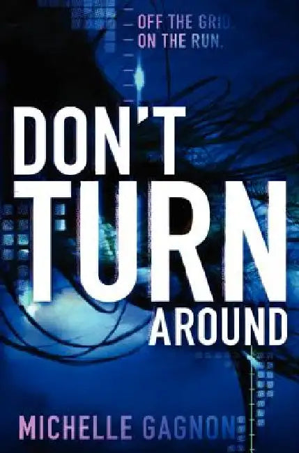 Don't Turn Around by Michelle Gagnon