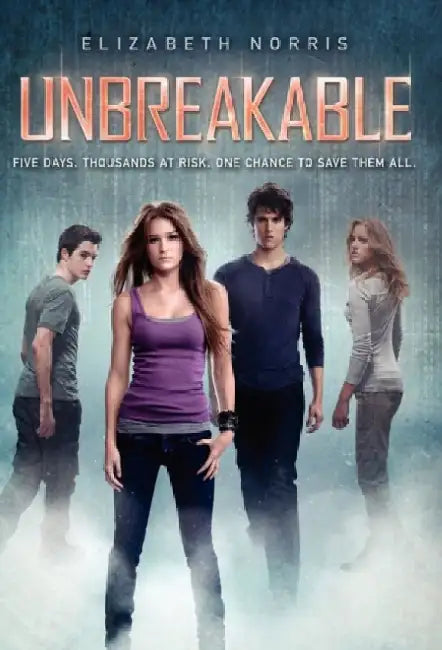 Unbreakable by Elizabeth Norris