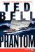 Phantom: An Alex Hawke Novel by Ted Bell