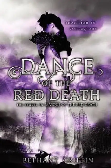 Dance of the Red Death by Bethany Griffin