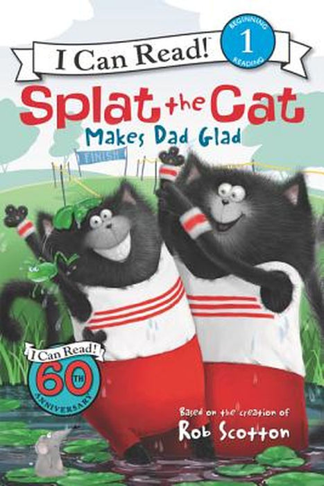 Splat the Cat Makes Dad Glad by Rob Scotton
