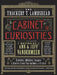The Thackery T. Lambshead Cabinet of Curiosities by Ann VanderMeer