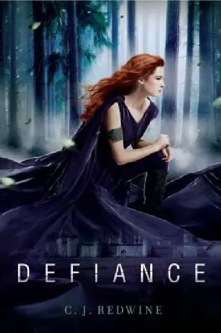 Defiance by C. J. Redwine