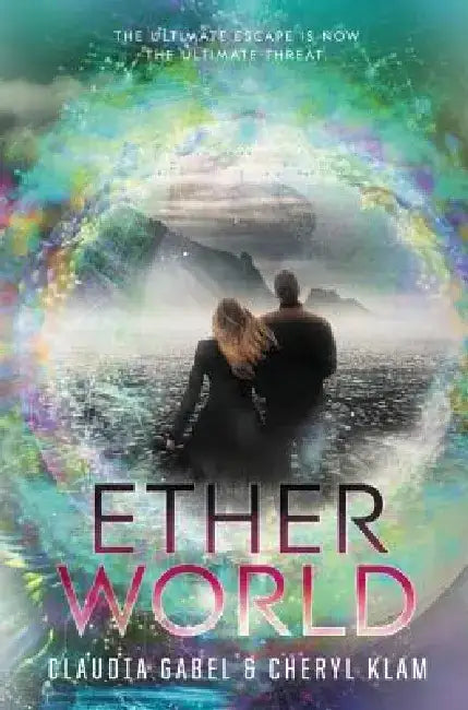 Etherworld by Claudia Gabel