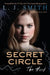 The Secret Circle: The Hunt by L. J. Smith