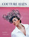 Couture Hats by Louis Bou