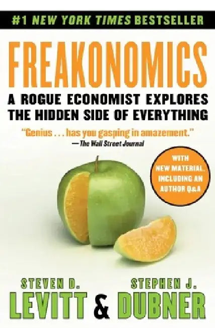 Freakonomics by Steven D. Levitt