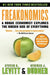 Freakonomics by Steven D. Levitt