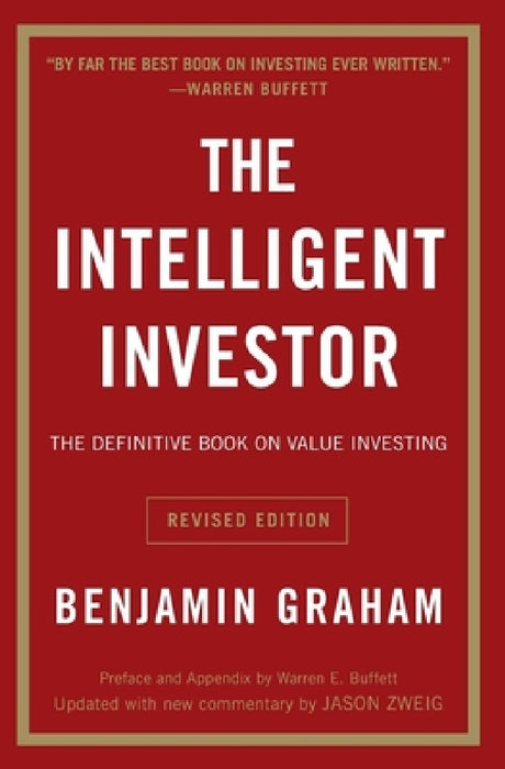 The Intelligent Investor Rev Ed. by Benjamin Graham