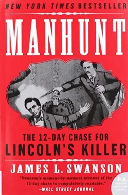 Manhunt by James L. Swanson