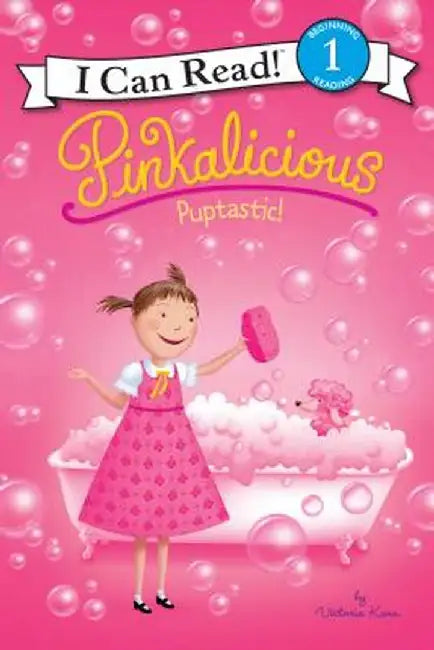 Pinkalicious: Puptastic! by Victoria Kann