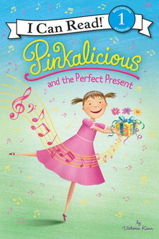 Pinkalicious and the Perfect Present by Victoria Kann
