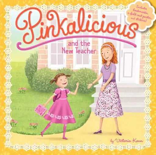 Pinkalicious and the New Teacher [With Poster] by Victoria Kann