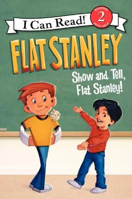 Flat Stanley: Show-And-Tell, Flat Stanley! by Jeff Brown