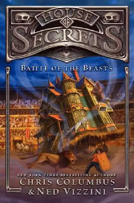 House of Secrets: Battle of the Beasts by Chris Columbus