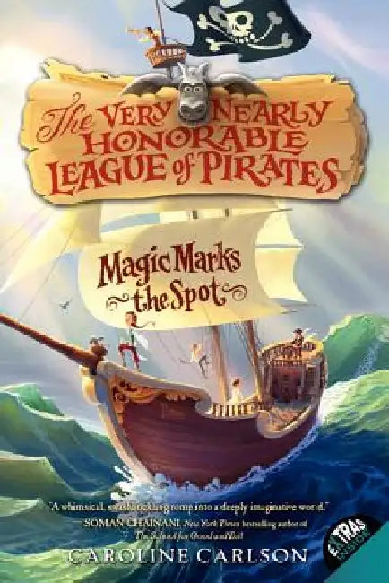 Magic Marks the Spot by Caroline Carlson