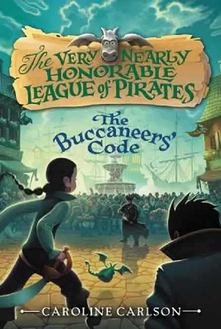 The Buccaneers' Code by Caroline Carlson