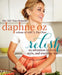 Relish: An Adventure in Food, Style, and Everyday Fun by Daphne Oz