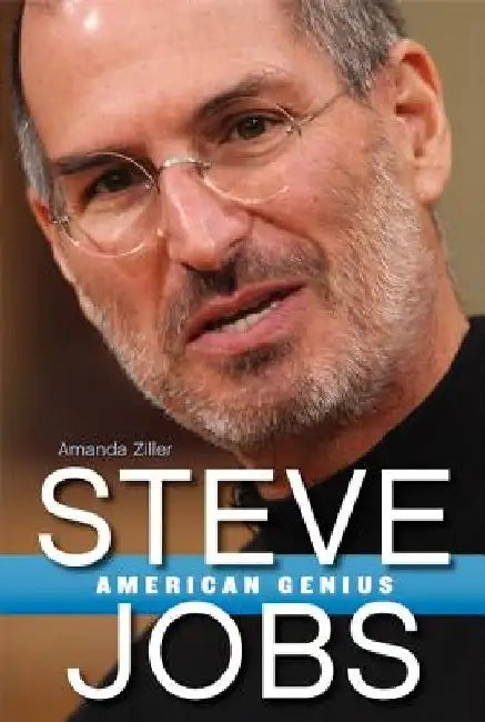 Steve Jobs: American Genius by Amanda Ziller
