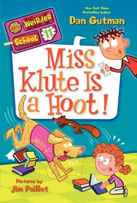 Miss Klute Is a Hoot! by Dan Gutman
