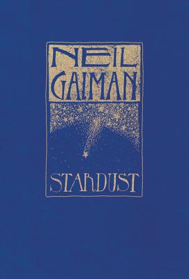 Stardust: The Gift Edition by Neil Gaiman