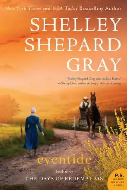 Eventide: The Days of Redemption Series, Book Three by Shelley Shepard Gray