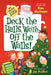 Deck the Halls, We're Off the Walls! by Dan Gutman