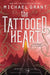 The Tattooed Heart by Michael Grant
