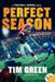 Perfect Season by Tim Green