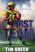 First Team by Tim Green