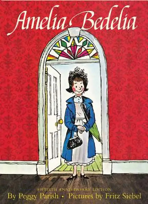 Amelia Bedelia by Peggy Parish