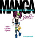 The Monster Book of Manga: Gothic by Jorge Balaguer
