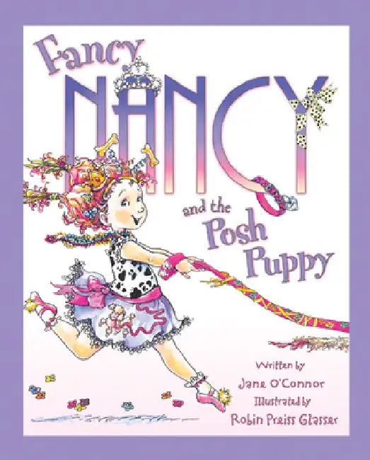 Fancy Nancy and the Posh Puppy by Jane O'Connor