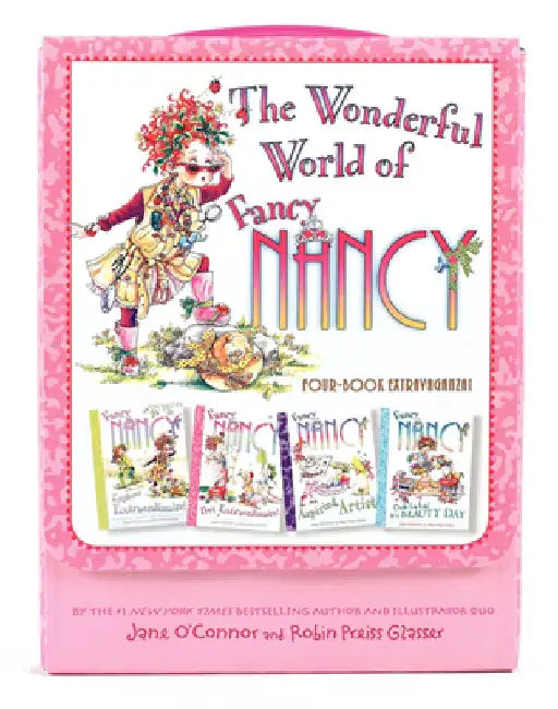Fancy Nancy: The Wonderful World of Fancy Nancy Four-Book Extravaganza! by Jane O'Connor