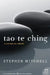 Tao Te Ching by Stephen Mitchell