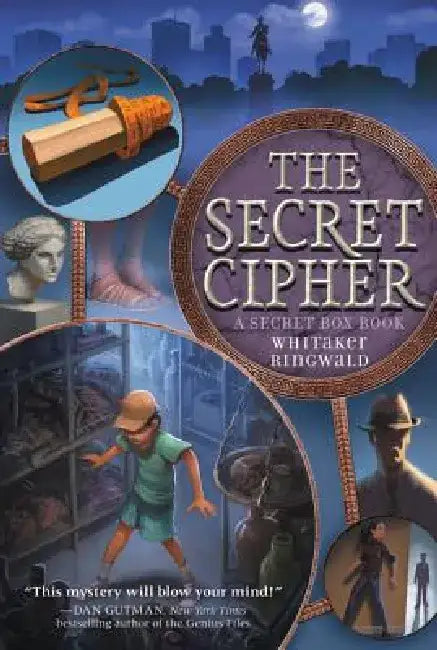 The Secret Cipher by Whitaker Ringwald
