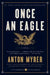 Once an Eagle by Anton Myrer