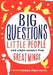Big Questions from Little People...: And Simple Answers from Great Minds by Gemma Elwin Harris